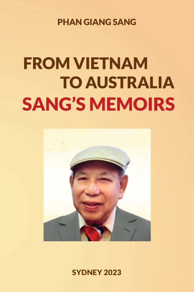 From Vietnam to Australia Sang’s Memoirs